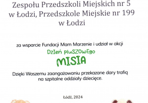 Dyplom dla naszego przedszkola za udział w akcji "Dzień Pluszowego Misia" organizowanej przez Fundację Mam Marzenie