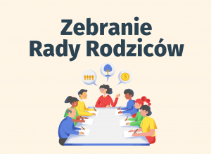 Zebranie Rady Rodziców